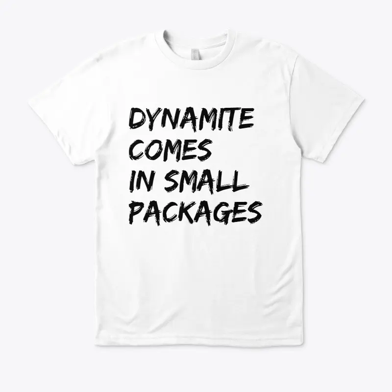 Dynamite comes in small packages